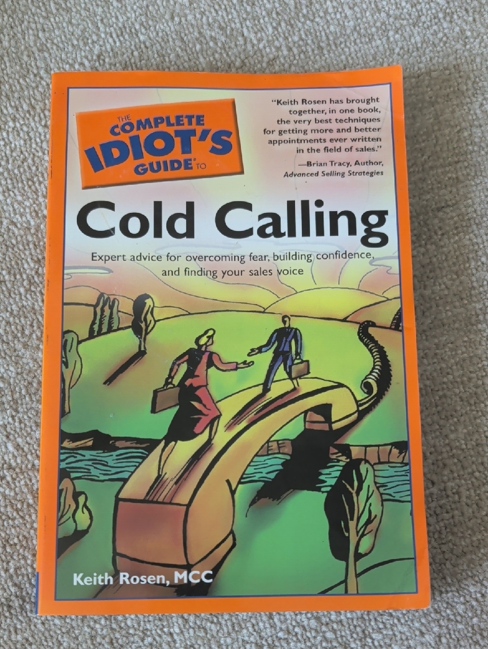 The Complete Idiot's Guide to Cold Calling - Bright Orange Cover